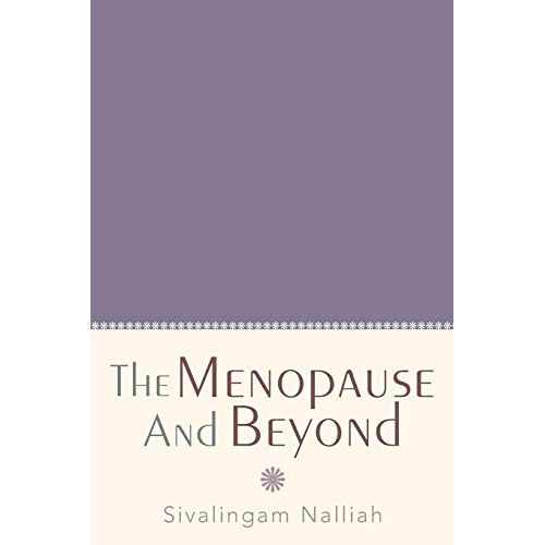 Sivalingam Nalliah – The Menopause And Beyond