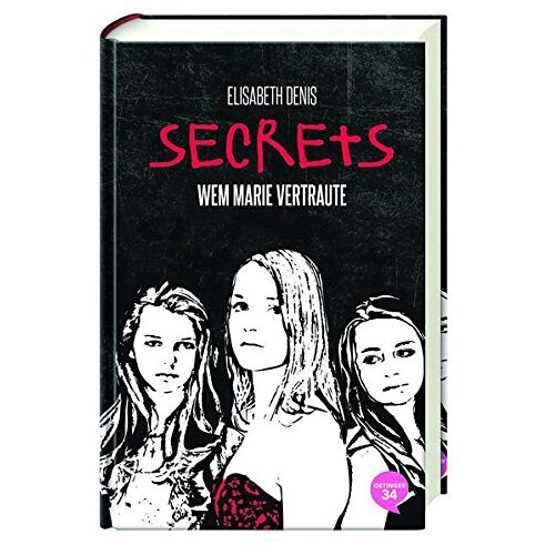 Elisabeth Denis – GEBRAUCHT Secrets. Wem Marie vertraute: Band 2 – Preis vom 22.12.2023 05:50:38 h