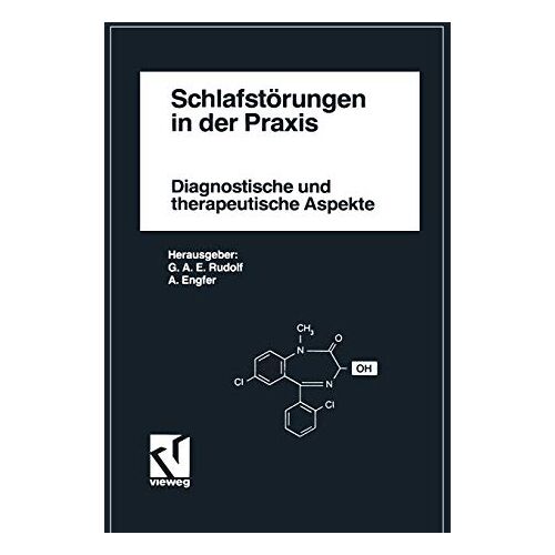 Rudolf, G. A. E. – Schlafstörungen in der Praxis: Diagnostische und Therapeutische Aspekte. Symposium zum 38. Deutschen Kongreß für Ärztliche Fortbildung Berlin 1989 (German Edition)