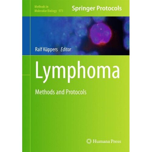 Ralf Küppers – Lymphoma: Methods and Protocols (Methods in Molecular Biology)