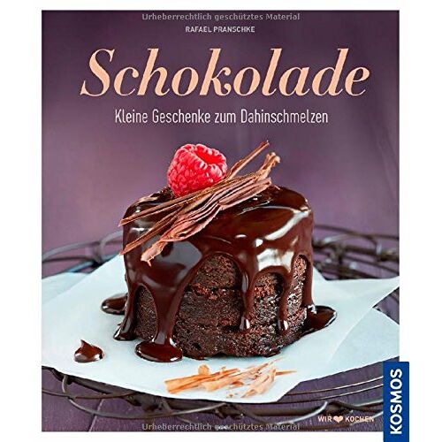 Rafael Pranschke – GEBRAUCHT Schokolade – Ein süßes Stück vom Glück: Pralinen, Gebäck & Getränke – Preis vom 08.01.2024 05:55:10 h