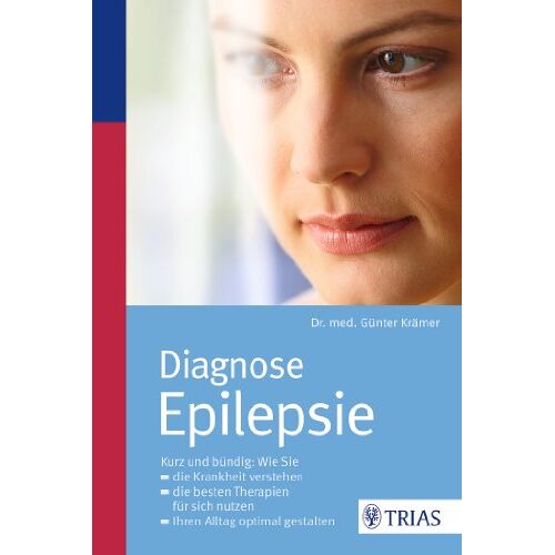 Günter Krämer – GEBRAUCHT Diagnose Epilepsie: Kurz und bündig: Wie Sie die Krankheit verstehen,die besten Therapien nutzen, Ihren Alltag optimal gestalten – Preis vom 08.01.2024 05:55:10 h