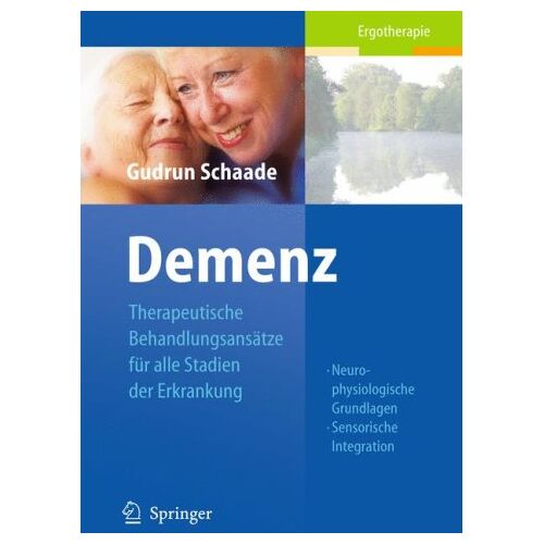 Gudrun Schaade – GEBRAUCHT Demenz: Therapeutische Behandlungsansätze für alle Stadien der Erkrankung – Preis vom 08.01.2024 05:55:10 h