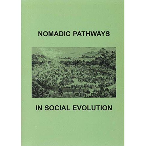 Barfield, Thomas J. – Nomadic Pathways in Social Evolution