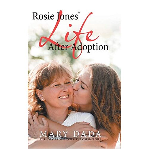 Mary Dada - Rosie Jones' Life After Adoption