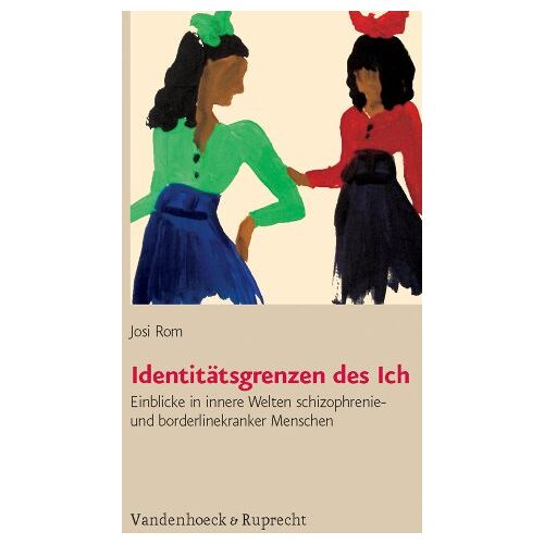 Josi Rom – GEBRAUCHT Identitätsgrenzen des Ich: Einblicke in innere Welten schizophrenie- und borderlinekranker Menschen – Preis vom 20.12.2023 05:52:08 h