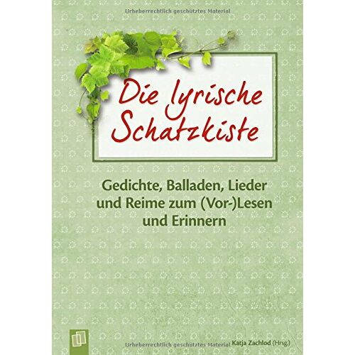 Katja Zachlod – GEBRAUCHT Die lyrische Schatzkiste: Gedichte, Balladen, Lieder und Reime zum (Vor-)Lesen und Erinnern für Menschen mit Demenz – Preis vom 08.01.2024 05:55:10 h