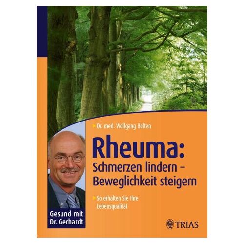 Wolfgang Bolten – GEBRAUCHT Rheuma. Schmerzen lindern – Beweglichkeit steigern – Preis vom 20.12.2023 05:52:08 h