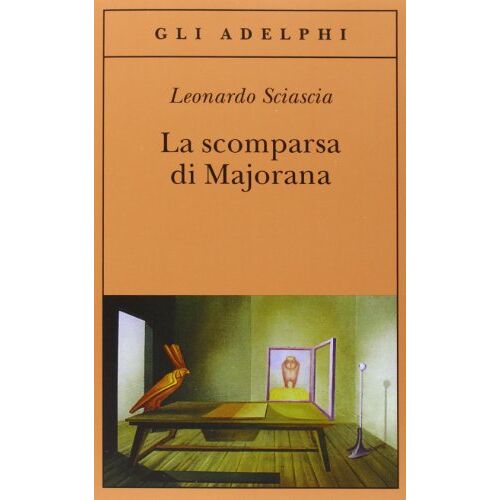 Leonardo Sciascia – GEBRAUCHT La scomparsa di Majorana – Preis vom 04.01.2024 05:57:39 h