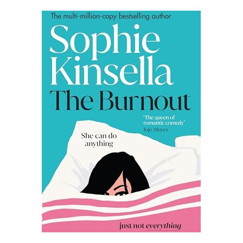 Sophie Kinsella – GEBRAUCHT The Burnout: The hilarious new romantic comedy from the No. 1 Sunday Times bestselling author – Preis vom 08.01.2024 05:55:10 h