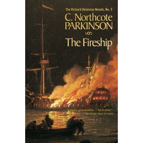 Parkinson, C. Northcote – Fireship (Richard Delancey Novels)