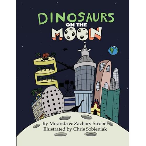 Zachary Strobel – Dinosaurs on the Moon