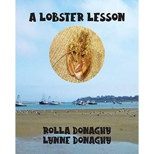 Rolla Donaghy – A Lobster Lesson