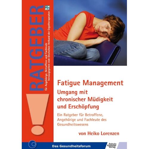 Heiko Lorenzen – GEBRAUCHT Fatigue Management: Umgang mit chronischer Müdigkeit und Erschöpfung – Preis vom 20.12.2023 05:52:08 h