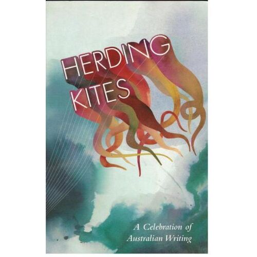 Michael Williams – GEBRAUCHT Herding Kites: A Celebration of Australian Writing – Preis vom 04.01.2024 05:57:39 h