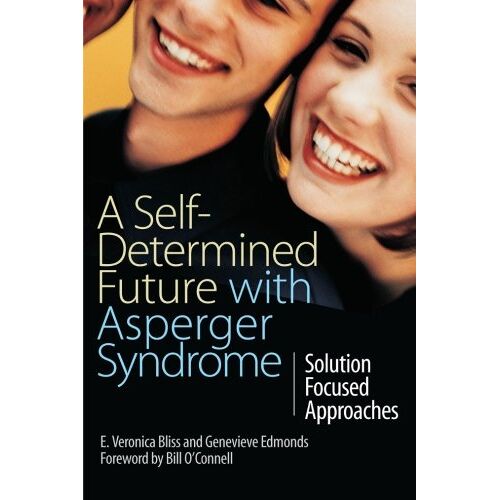 Genevieve Edmonds – A Self-Determined Future with Asperger Syndrome: Solution Focused Approaches