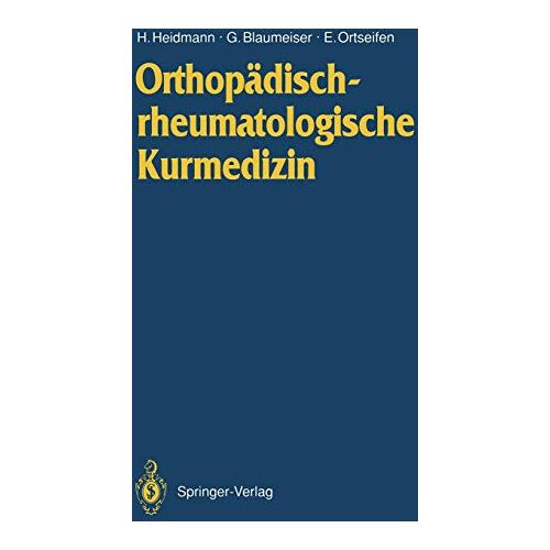 H. Heidmann – Orthopädischrheumatologische Kurmedizin