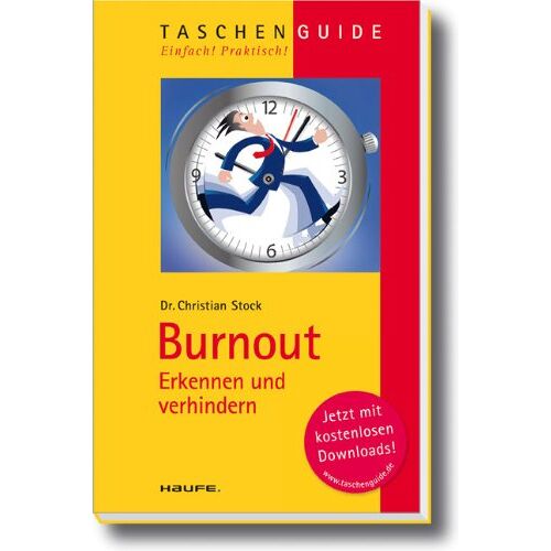 Christian Stock – GEBRAUCHT Burnout – erkennen und verhindern – Preis vom 08.01.2024 05:55:10 h