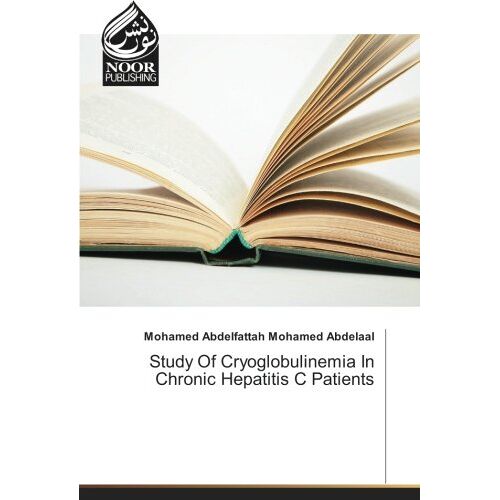 Abdelaal, Mohamed Abdelfattah Mohamed – Study Of Cryoglobulinemia In Chronic Hepatitis C Patients
