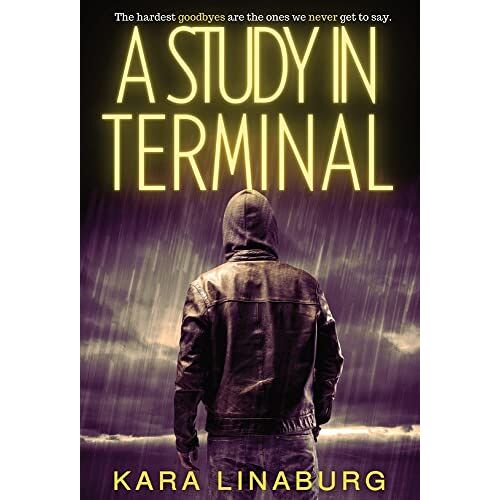 Kara Linaburg – A STUDY IN TERMINAL