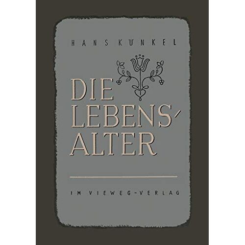 Hans Künkel – Die Lebensalter (German Edition)