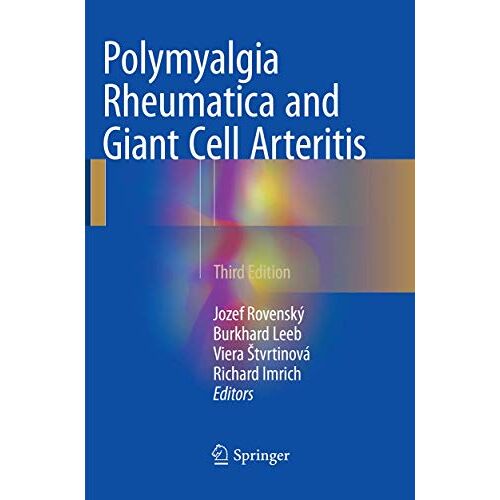 Jozef Rovenský – Polymyalgia Rheumatica and Giant Cell Arteritis