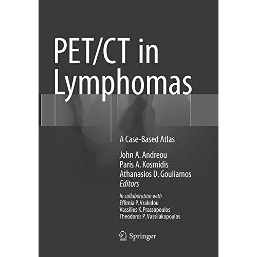 Andreou, John A. – PET/CT in Lymphomas: A Case-Based Atlas