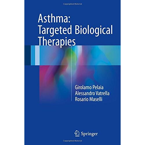 Girolamo Pelaia – Asthma: Targeted Biological Therapies