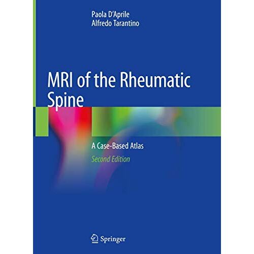 Paola D'Aprile – MRI of the Rheumatic Spine: A Case-Based Atlas