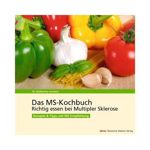 Katharina Leeners – GEBRAUCHT Das MS-Kochbuch: Richtig essen bei Multipler Sklerose Rezepte & Tipps mit MS-Empfehlung – Preis vom 20.12.2023 05:52:08 h