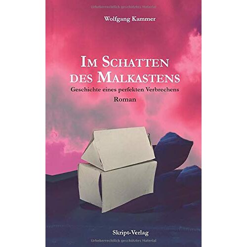 Wolfgang Kammer – GEBRAUCHT Im Schatten des Malkastens: Geschichte eines perfekten Verbrechens – Preis vom 20.12.2023 05:52:08 h