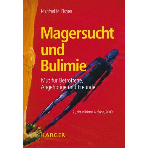 Fichter, Manfred M. – GEBRAUCHT Magersucht und Bulimie: Mut fuer Betroffene, Angehrige und Freunde – Preis vom 20.12.2023 05:52:08 h