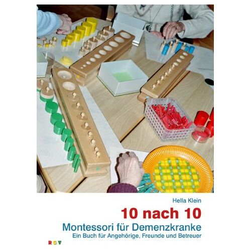 Hella Klein – GEBRAUCHT 10 nach 10: Montessori für Demenzkranke. Ein Buch für Angehörige, Freunde und Betreuer – Preis vom 08.01.2024 05:55:10 h