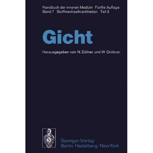 N. Zöllner – Gicht (Handbuch der inneren Medizin)