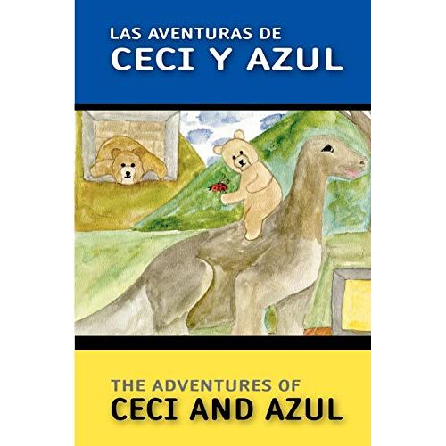 Padilla, Claudia C – Las Aventuras De Ceci Y Azul