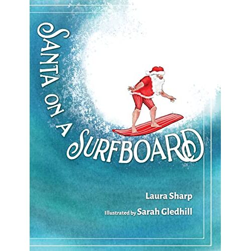 Laura Sharp – Santa on a Surfboard