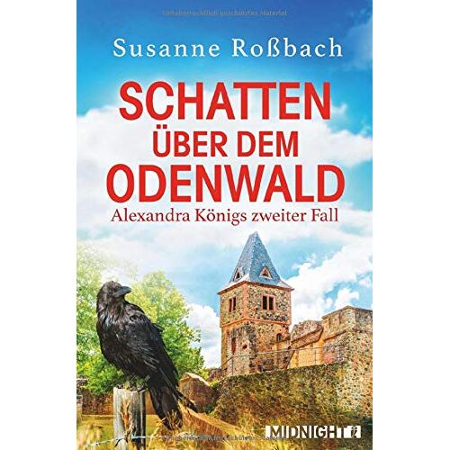 Susanne Roßbach – GEBRAUCHT Schatten über dem Odenwald: Alexandra Königs zweiter Fall (Alexandra König ermittelt, Band 2) – Preis vom 22.12.2023 05:50:38 h