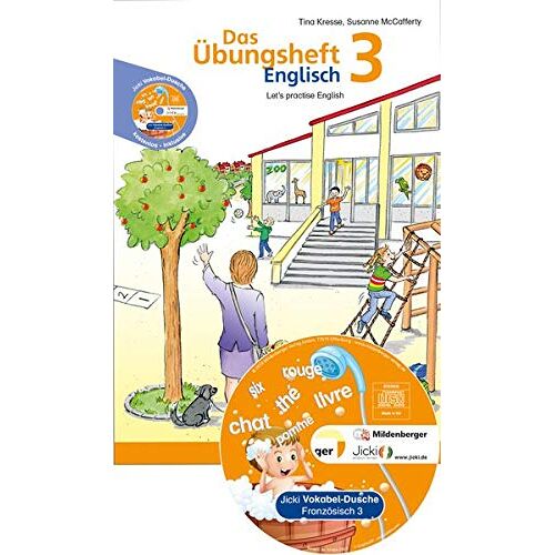 Tina Kresse – Das Übungsheft Englisch 3: Let’s practise English mit Audio-CD „Jicki Vokabel-Dusche 3“