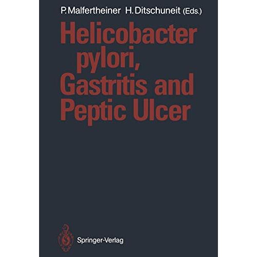 Peter Malfertheiner – Helicobacter pylori, Gastritis and Peptic Ulcer