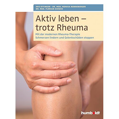 Iris Ottinger – GEBRAUCHT Aktiv leben – trotz Rheuma: Mit der modernen Rheuma-Therapie Schmerzen lindern und Gelenkschäden stoppen – Preis vom 08.01.2024 05:55:10 h