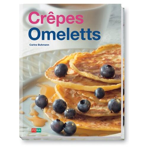 Carine Buhmann – GEBRAUCHT Crêpes – Omeletts – Preis vom 08.01.2024 05:55:10 h