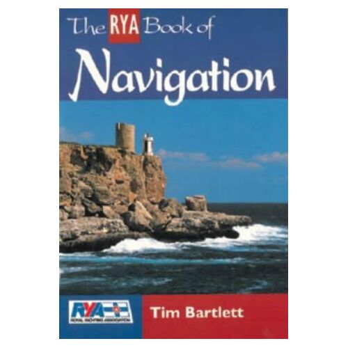 Tim Bartlett – GEBRAUCHT The RYA Book of Navigation – Preis vom 08.01.2024 05:55:10 h