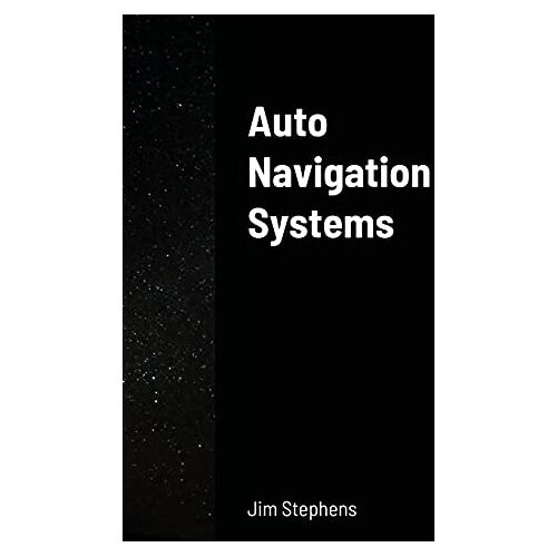 Jim Stephens – Auto Navigation Systems