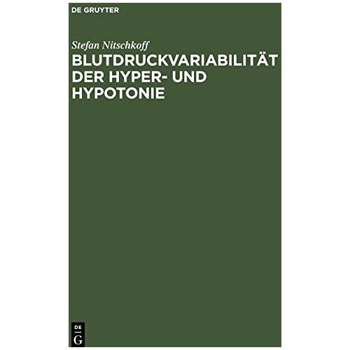 Stefan Nitschkoff – Blutdruckvariabilität der Hyper- und Hypotonie: Eine Selbstmessungsstudie