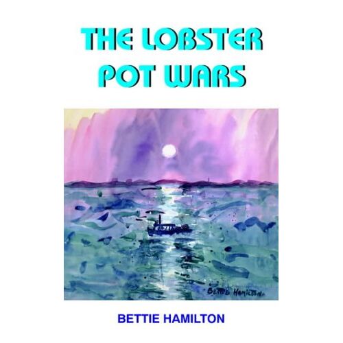 Anna Hamilton – THE LOBSTER POT WARS