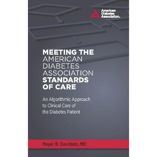 Davidson M.D., Mayer B. – GEBRAUCHT Meeting the American Diabetes Association Standards of Care: An Algorithmic Approach to Clinical Care of the Diabetes Patient – Preis vom 08.01.2024 05:55:10 h