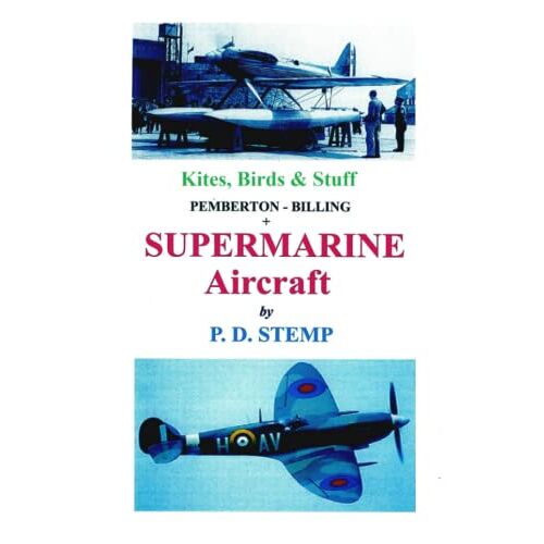 P.D. Stemp – Kites, Birds & Stuff – SUPERMARINE Aircraft