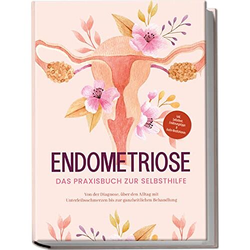 Laura Brehme – GEBRAUCHT Endometriose – Das Praxisbuch zur Selbsthilfe: Von der Diagnose, über den Alltag mit Unterleibsschmerzen bis zur ganzheitlichen Behandlung   inkl. Selbsttest, Ernährungstipps & Audio-Meditationen – Preis vom 08.01.2024 05:55:10 h