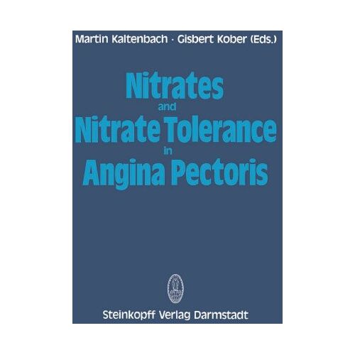 M. Kaltenbach – Nitrates and Nitrate Tolerance in Angina Pectoris