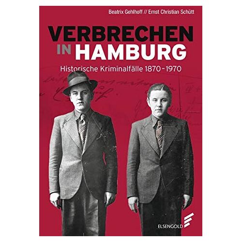 Beatrix Gehlhoff – GEBRAUCHT Verbrechen in Hamburg: Historische Kriminalfälle 1870-1970 – Preis vom 20.12.2023 05:52:08 h